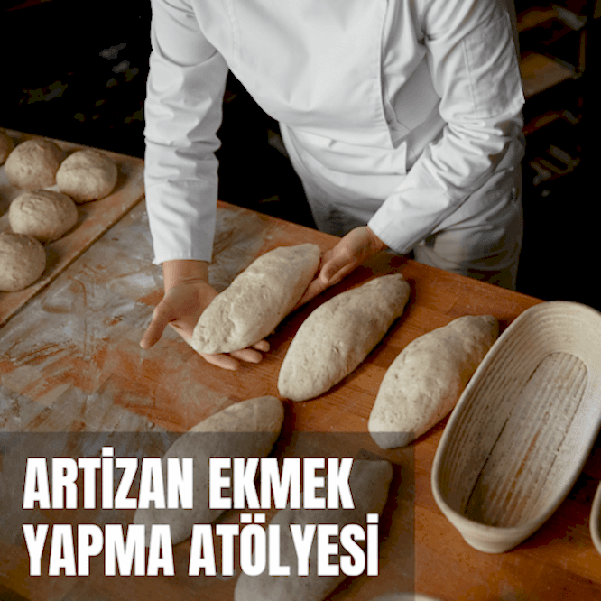 Artizan Ekmek Yapma Atölyesi