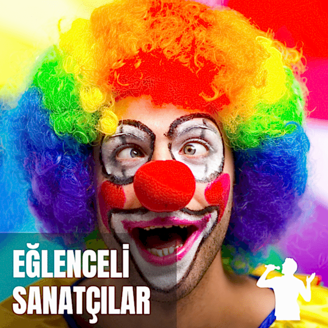 Eğlenceli Sanatçılar