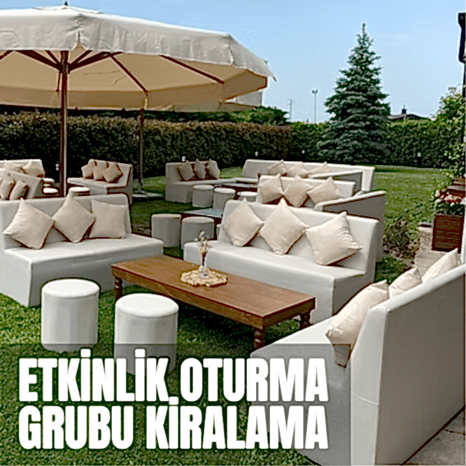 Etkinlik Oturma Grubu Kiralama