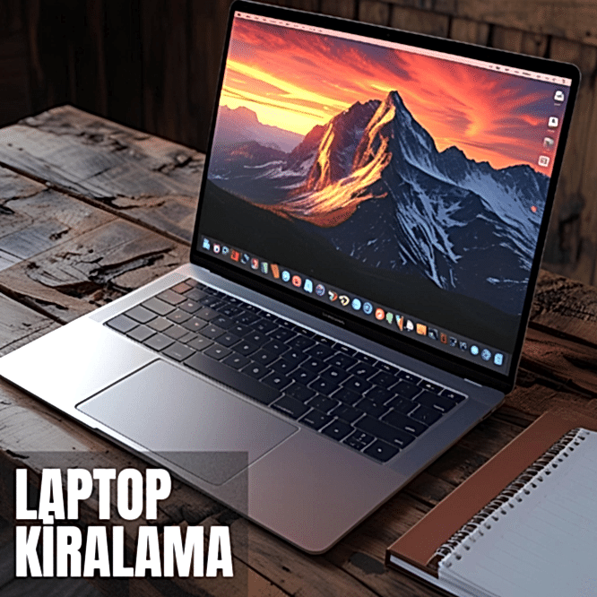 Laptop Kiralama