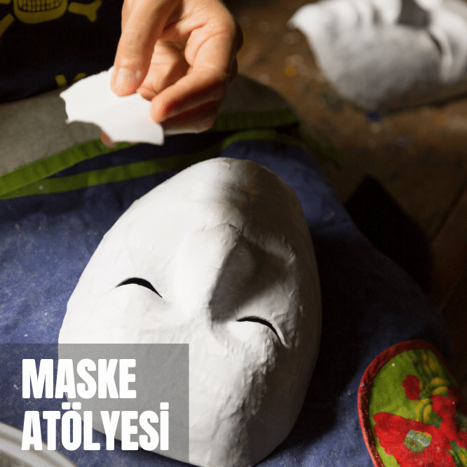 Maske Atölyesi