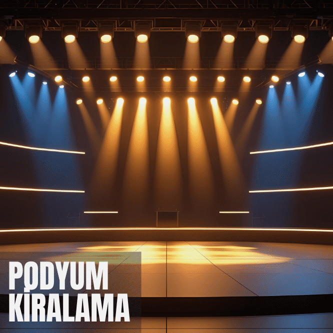 Podyum Kiralama