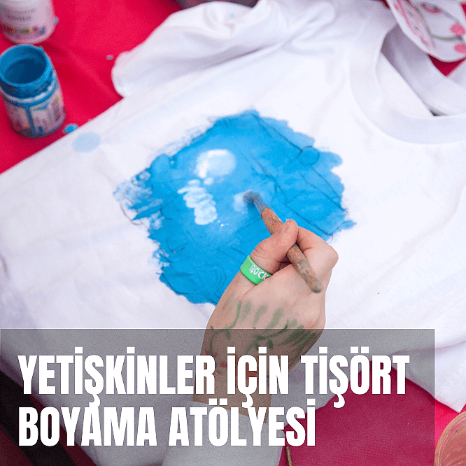 Yetişkinler İçin Tişört Boyama Atölyesi